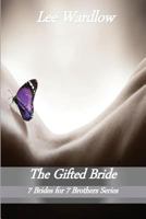 The Gifted Bride 1544602022 Book Cover