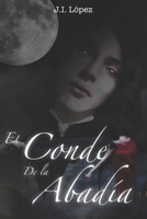 El Conde de la Abadía B09WM1DNTK Book Cover