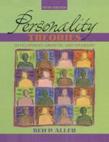 Personality Theories: Development, Growth, and Diversity (3rd Edition) 0205439128 Book Cover