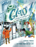 Glass: Looking In, Looking Out (Material Marvels) 1536225835 Book Cover