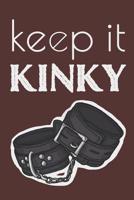 Keep it Kinky: BDSM Journal 1989620191 Book Cover