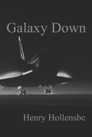 Galaxy Down 1660163463 Book Cover