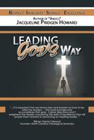 Leading God's Way 1728304490 Book Cover