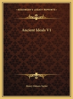 Ancient Ideals V1 1162601884 Book Cover