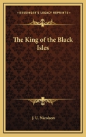 The King of the Black Isles 1162749814 Book Cover