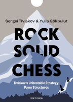 Rock Solid Chess 9465470376 Book Cover