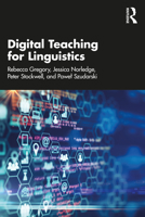 Digital Teaching for Linguistics 1032058498 Book Cover