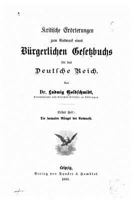 Kritische Er�rterungen Zum Entwurf Eines Burgerlichen Gesetzbuchs Fur Das Deutsche Reich 1534782389 Book Cover