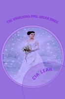 The Whirlwind Mail Order Bride 1985798824 Book Cover