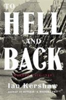 To Hell and Back: Europe, 1914-1949 0143109928 Book Cover