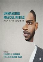 Unmasking Masculinities: Men and Society 1506327079 Book Cover
