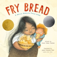Fry Bread: A Native American Family Story 1626727465 Book Cover