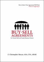 Buy-Sell Agreements for Closely Held and Family Business Owners 0982536437 Book Cover