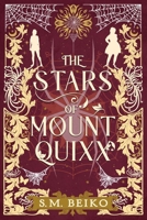 The Stars of Mount Quixx 1770416951 Book Cover