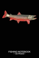 Fishing Notebook 120 Pages: 6"x 9'' College Ruled Lined Paperback Arctic Char Fish-ing Freshwater Game Fly Journal Composition Notes Day Planner Notepad Log-Book Paper Sheets School 1678776696 Book Cover