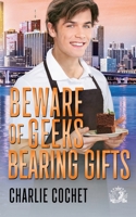 Beware of Geeks Bearing Gifts B086PN2JQQ Book Cover