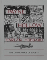 Payne Hollow: Life on the Fringe of Society 0871300400 Book Cover