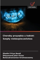 Choroby przyzebia u kobiet: Szepty niebezpieczenstwa (Polish Edition) 6208884039 Book Cover