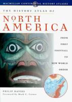 The History Atlas of North America (History Atlas Series) 002862582X Book Cover