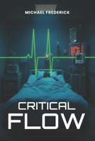 Critical Flow B0GW4RD9R2 Book Cover