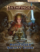 Pathfinder Lost Omens Pathfinder Society Guide P2 1640784861 Book Cover