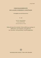 Untersuchungen Der Statischen Walzverdichtungsvorgange Mit Glattwalzen Und Vergleiche Mit Ergebnissen Aus Versuchen Mit Dynamischen Verdichtungsgeraten 366303819X Book Cover