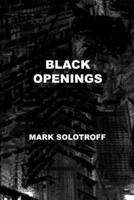 Black Openings B0C47QCMT3 Book Cover