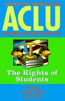 ACLU Handbook: The Rights of Students (ACLU Handbook Of Rights) 0140377840 Book Cover