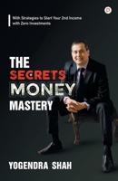 The Secrets of Money Mastery 9390116716 Book Cover