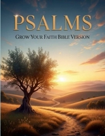 Psalms - Grow Your Faith Bible Version 1257869973 Book Cover