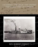 A Journey Through the United States and Part of Canada. 1275652948 Book Cover