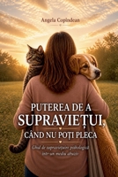 Puterea de a Supravie?ui Când NU Po?i Pleca (Romanian Edition) B0H788S4RP Book Cover