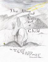 The Love and Loss of a Child 141206208X Book Cover
