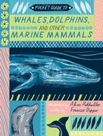 Pocket Guide to Whales, Dolphins, and other Marine Mammals 1786031094 Book Cover