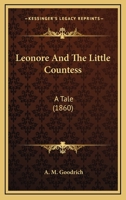 Leonore and the Little Countess 1166993272 Book Cover