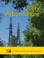 Utility Arboriculture 1943378010 Book Cover