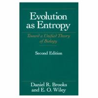 Evolution as Entropy (Science and its conceptual foundations) 0226075737 Book Cover
