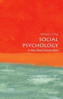 Social Psychology: A Very Short Introduction 019871551X Book Cover