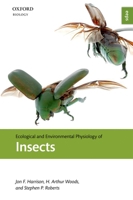 Ecological and Environmental Physiology of Insects 0199225958 Book Cover