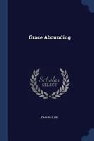 Grace Abounding 3375057385 Book Cover