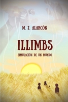 ILLIMBS: Simulación de un Mundo B0CD98325K Book Cover