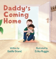 Daddy's Coming Home 9534655104 Book Cover