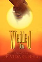 WEDDED BLISS 0595345255 Book Cover