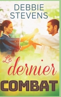 Le dernier combat 1990339034 Book Cover
