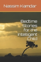 Bedtime Stories for the Intelligent Child B0GN2JM8PW Book Cover