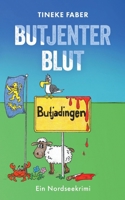 Butjenter Blut: Ein Nordseekrimi 3695134054 Book Cover