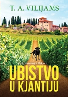 Ubistvo u Kjantiju (Armstrong i Oskar 2) (Serbian Edition) 8661421527 Book Cover