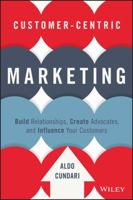 Customer-Centric Marketing 1119092892 Book Cover