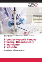 Trombocitopenia Inmune Primaria. Diagnóstico y Tratamiento 2a edición (Spanish Edition) 6208827922 Book Cover