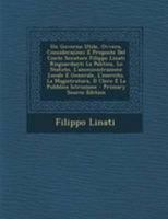 Un Governo Utile, Ovvero, Considerazioni E Proposte Del Conte Senatore Filippo Linati Risguardanti La Politica, Lo Statuto, L'amministrazione Locale E ... - Primary Source Edition 1295150743 Book Cover